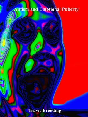 cover image of Autism and Emotional Puberty